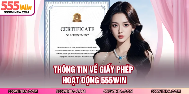 Thông tin về giấy phép hoạt động 555WIN